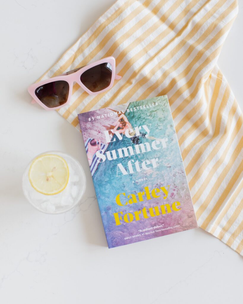 The July book of the month for the Fraîche Bookie Club "Every Summer After" by Carley Fortune